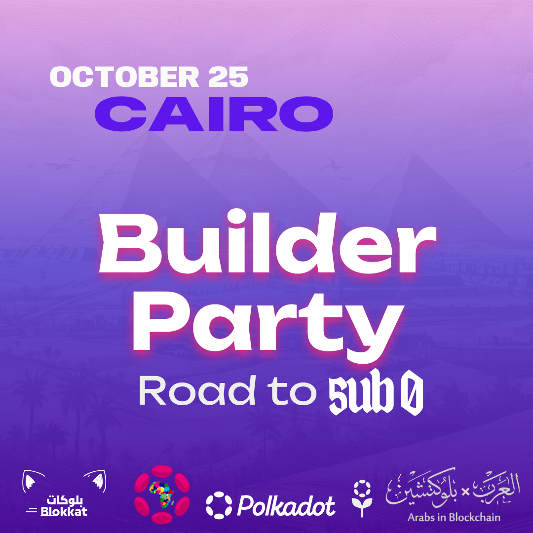 Road to sub0 — Builder Party Cairo
